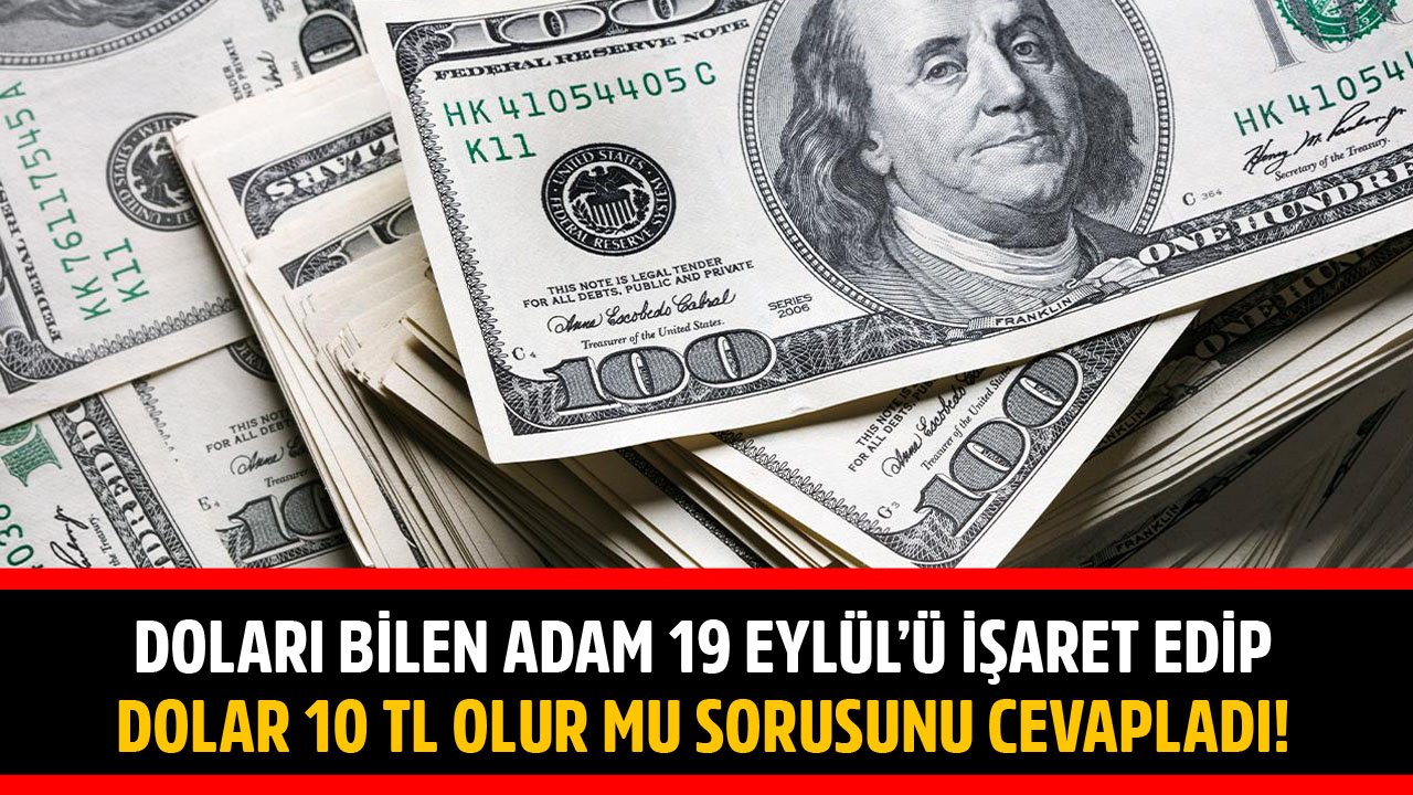Doları Bilen Adam Remzi Özdemir 19 Eylül'e İşaret Edip Dolar Kuru 10 TL Olur Mu Sorusuna Cevap Verdi!