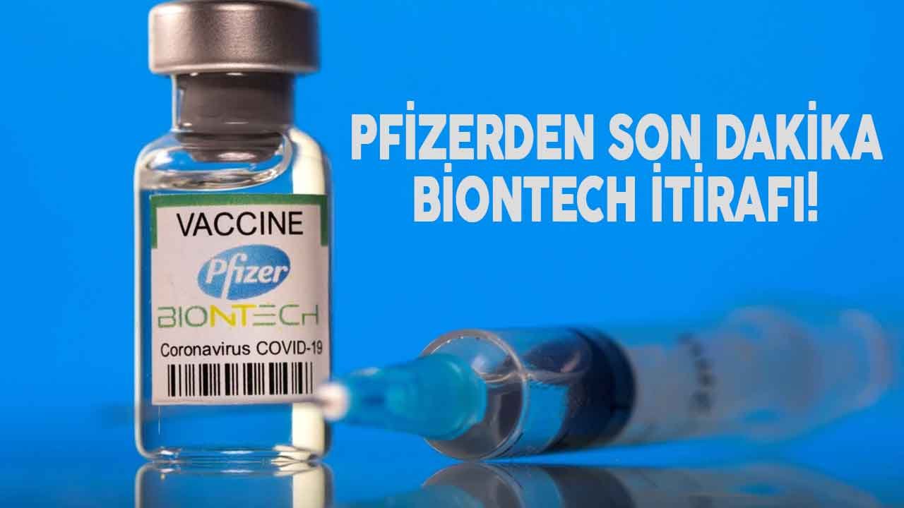 Pfizer'den İtiraf Gibi Biontech Aşısı Açıklaması: Bu İş Yürümez!