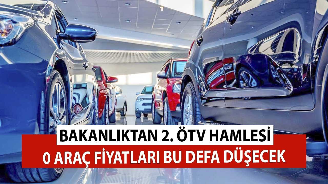 Ticaret Bakanlığı'ndan 2. ÖTV Adımı! Sıfır Araçlarda Fiyatlar Bu Defa Düşecek