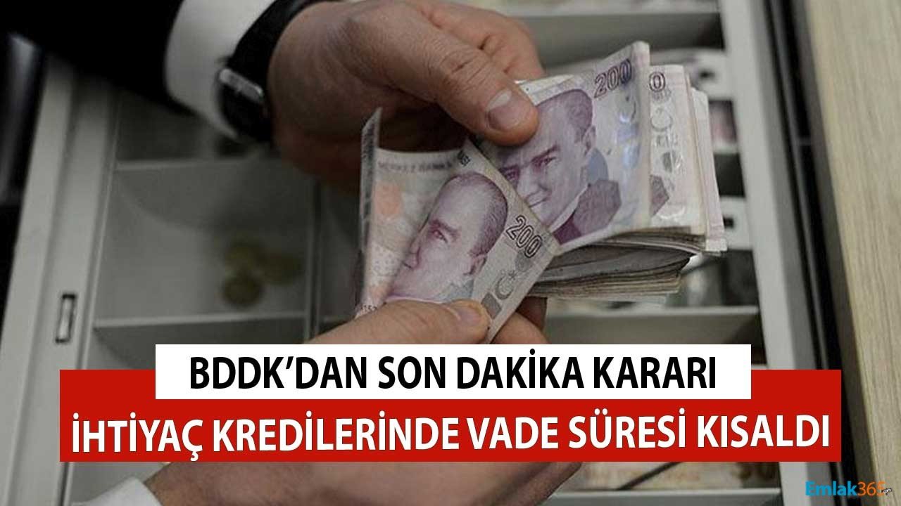 BDDK'dan Son Dakika Kararı! İhtiyaç Kredilerinde Vade Süresi Kısaldı