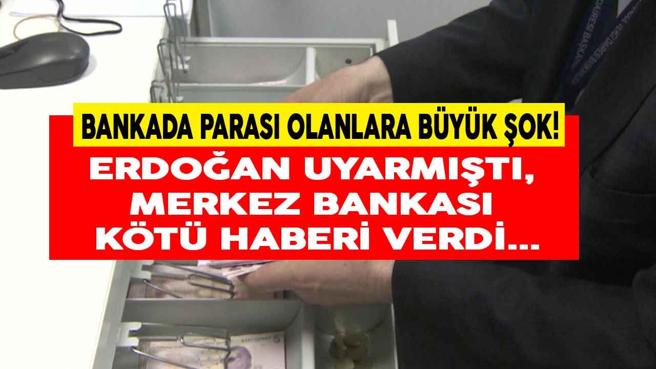 Cumhurbaşkanı Erdoğan Uyarmıştı, Merkez Bankası Bombayı Patlattı! Bankaların 32 Günlük Mevduat Faiz Oranları Düşecek Mi?