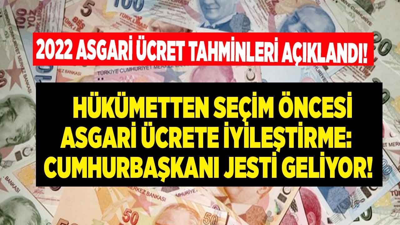 2022 Asgari Ücret Tahminleri! Maaş İyileştirme İle Cumhurbaşkanı Jesti Sonrası Kaç Lira Olacak?