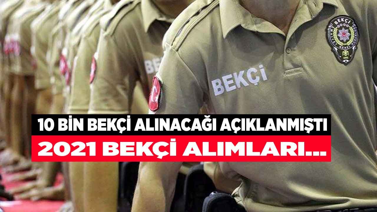 10 Bin Bekçi Alınacak!  2021 Çarşı ve Mahalle Bekçiliği Alımları Başladı Mı, Başvuru Şartları Neler?