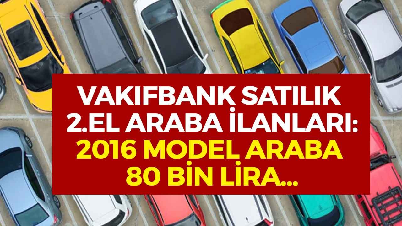 2016 Model Dacia Doker 80 Bin TL! Ucuz İkinci El Araba Fiyatları İçin Vakıfbank Araç Satış İlanları