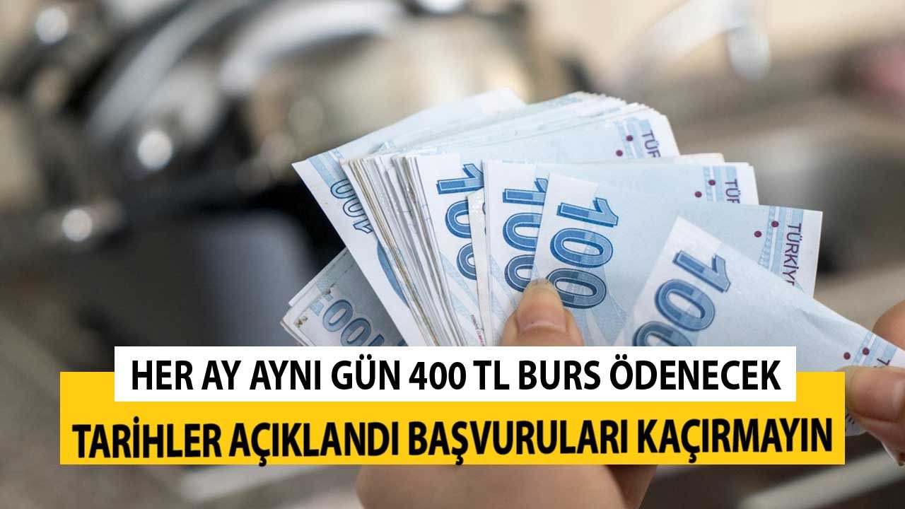 Her Ay Aynı Gün 400 TL Burs Ödenecek! Başvuru Tarihleri Açıklandı Sakın Kaçırmayın