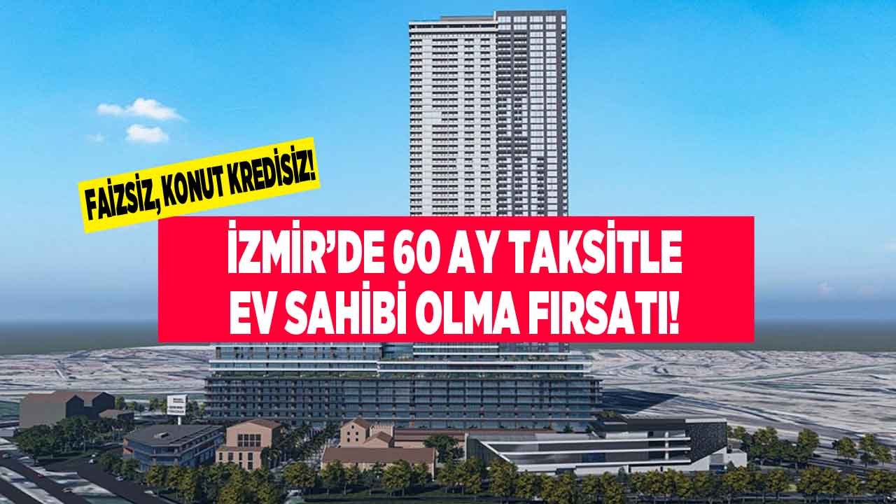 Sıfır Ev Alacaklara İzmir'de Faizsiz, Kredisiz Konut Sahibi Olma İmkanı: Mahall Bomonti Projesi