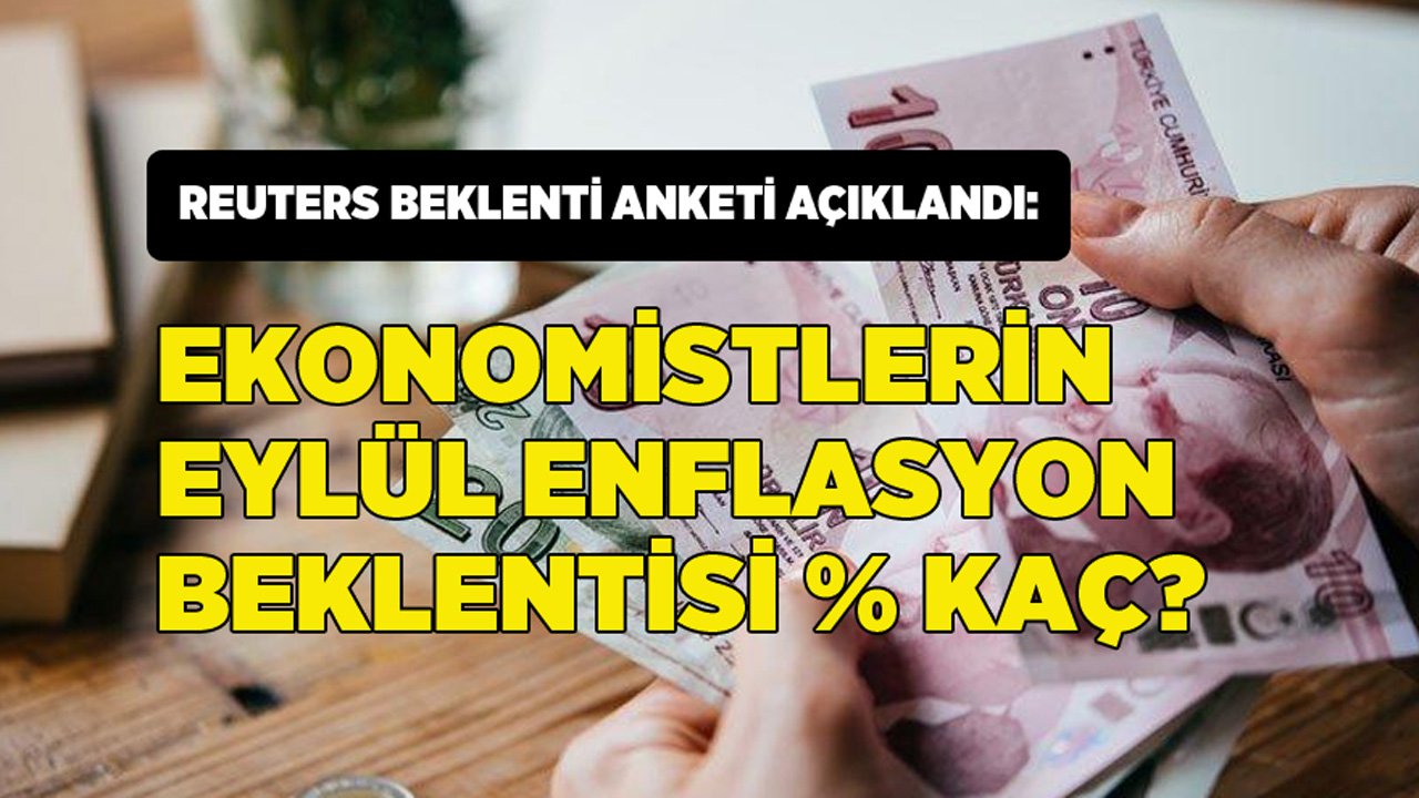 İlk Rakam Geldi! Eylül Ayı Enflasyon Beklentisi Tahmini Anketi 2021 Açıklandı