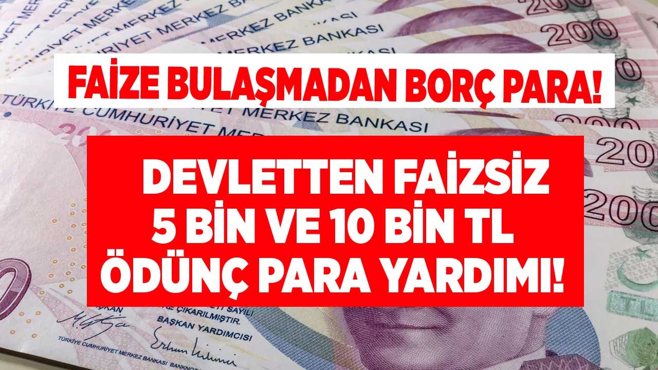 Krediye, Faize Bulaşmak İstemeyenlere Devletten Faizsiz Borç Para! Çalışma Bakanlığı Ödünç Para Başvurusu Nasıl Yapılır?