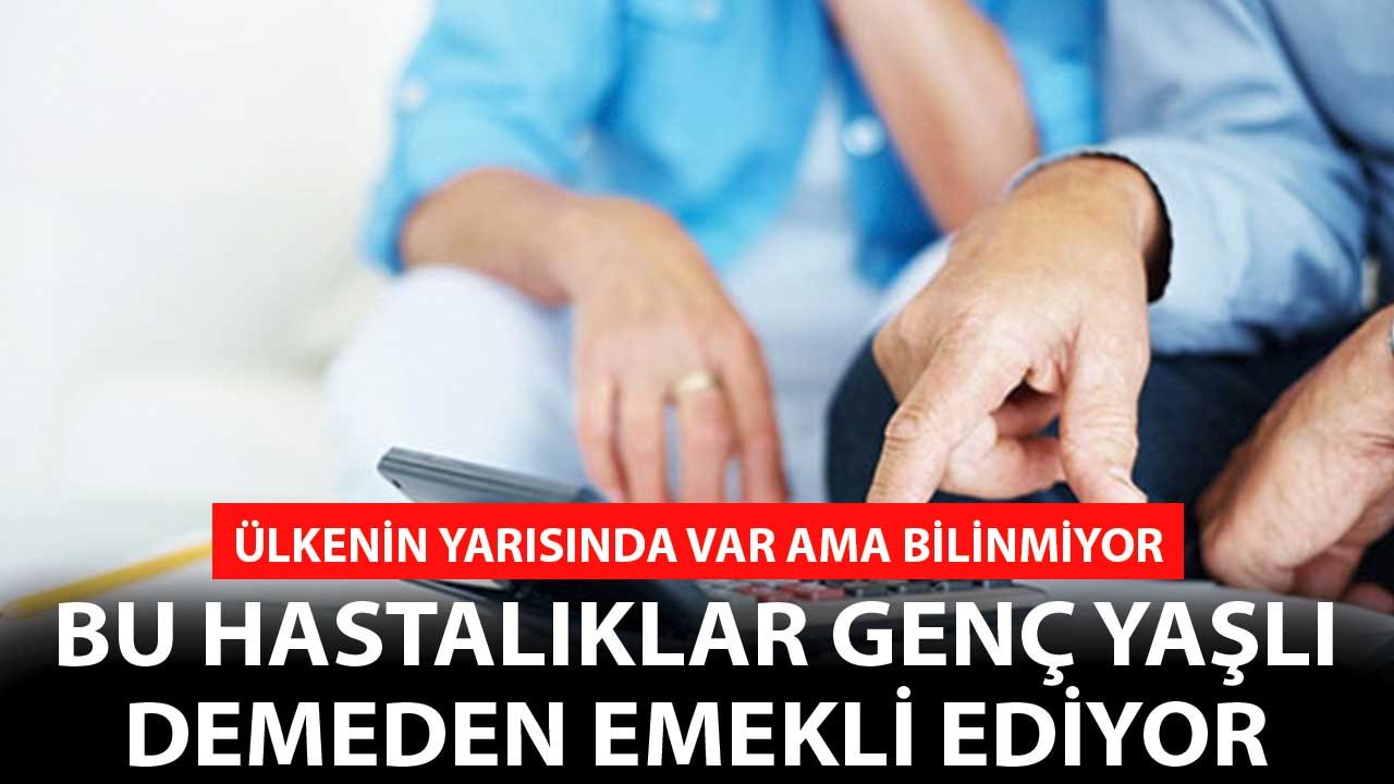 Ülkenin Yarısında Var Ama Bilinmiyor! Bu Hastalıklar Genç Yaşlı Demeden Emekli Eder