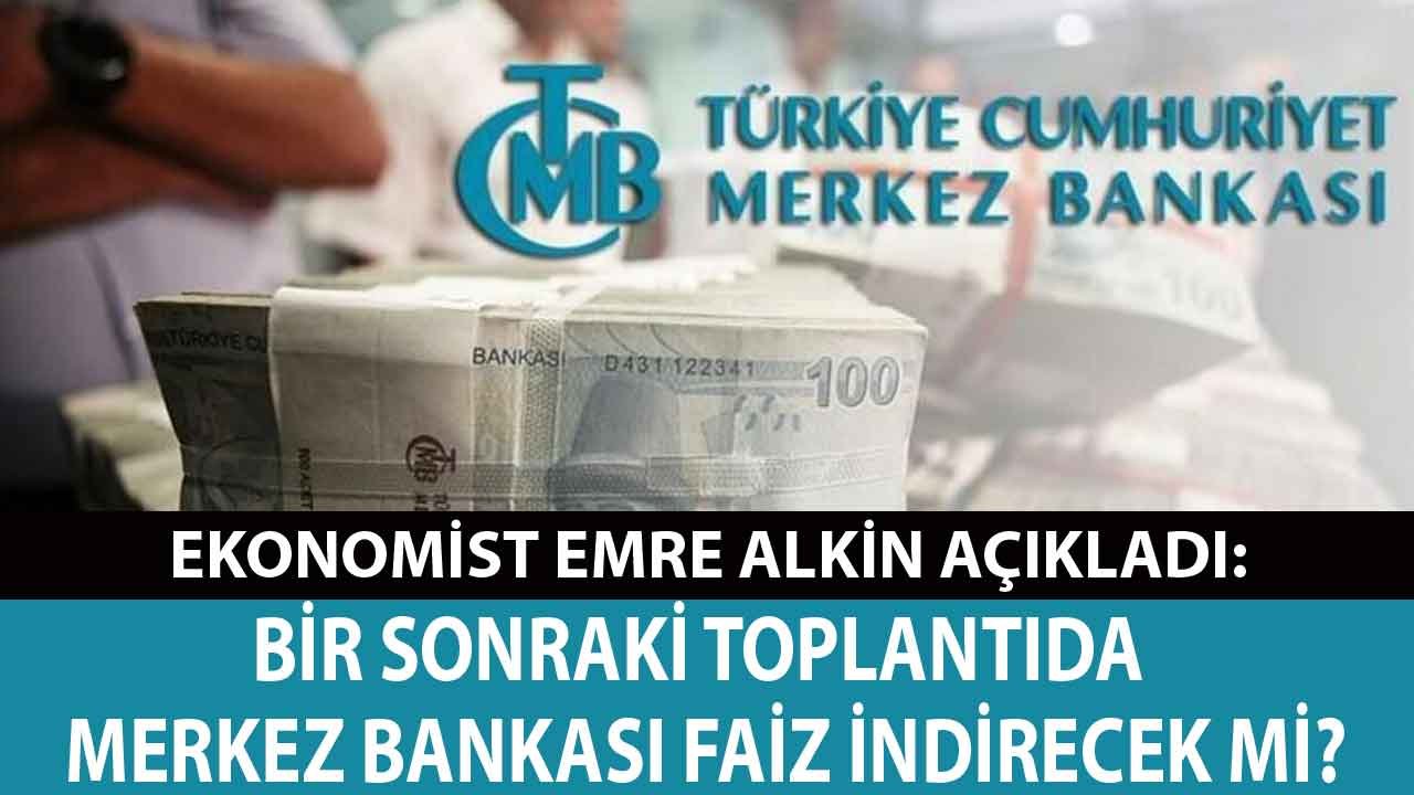 Ekonomist Emre Alkin Açıkladı: Merkez Bankası Bir Daha Faiz İndirimi Yapar Mı, 2021 Yıl Sonunda Faiz Ne Olur?