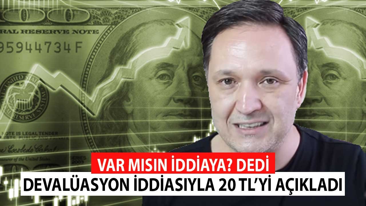Selçuk Geçer Var Mısın İddiaya? Dedi Devalüasyon İddiasıyla 20 TL'yi Açıkladı