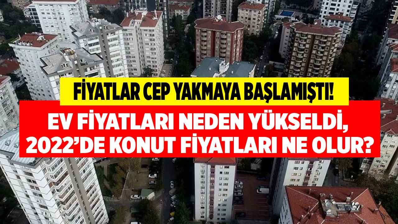 2022 De Konut Fiyatları Ne Olur?