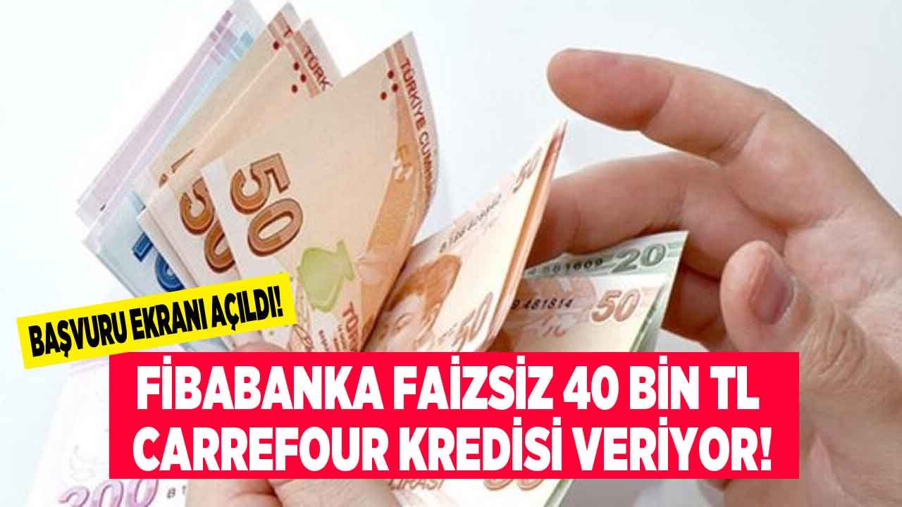Son Dakika Bilgisi Verildi, Fibabanka Faizsiz 40 Bin TL Kredi Başvurusu Başladı! Carrefoursa Market Kredisi Nedir?