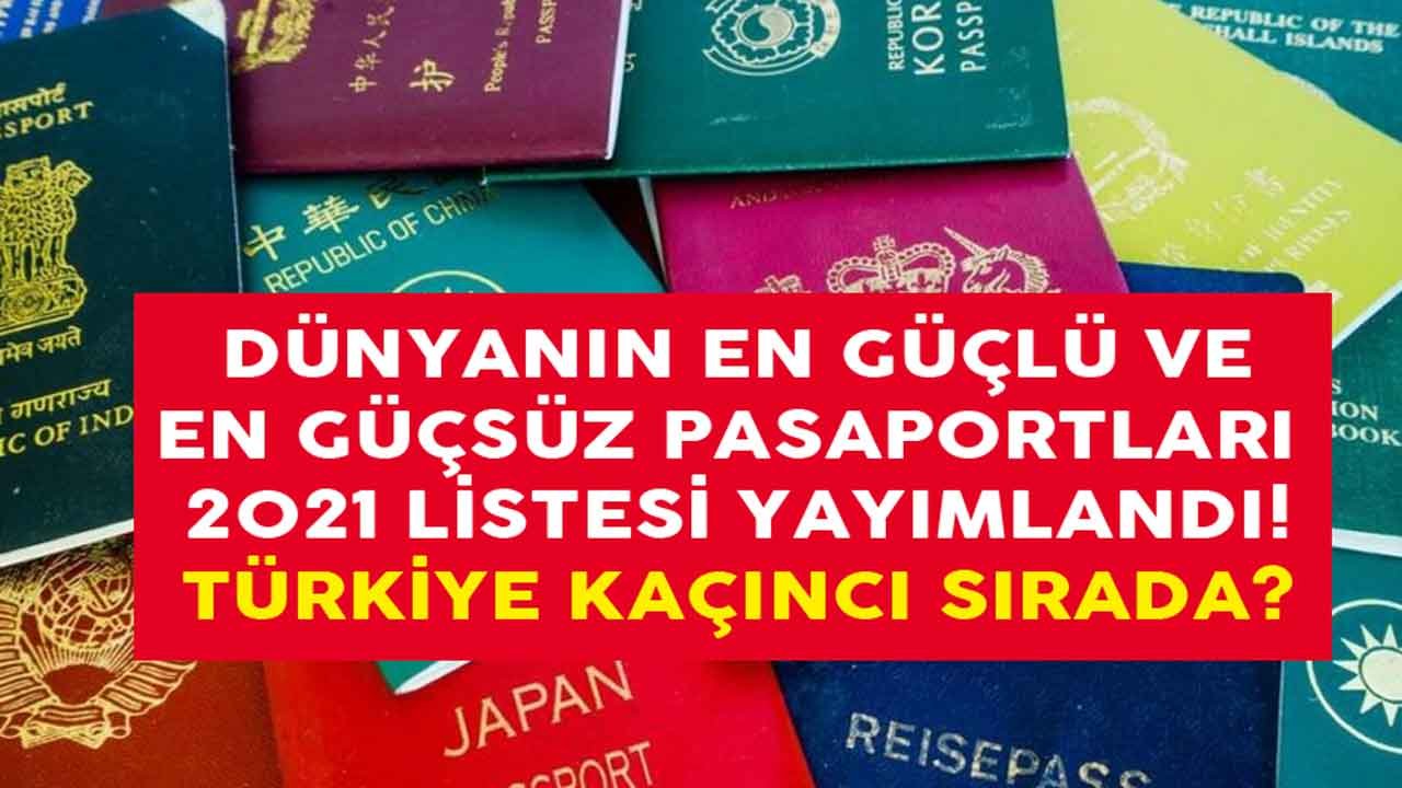 Dünyanın En Güçlü Pasaportları Listesi 2021 Yayımlandı! Pasaportu En Geçerli Ülkeler Hangileri?