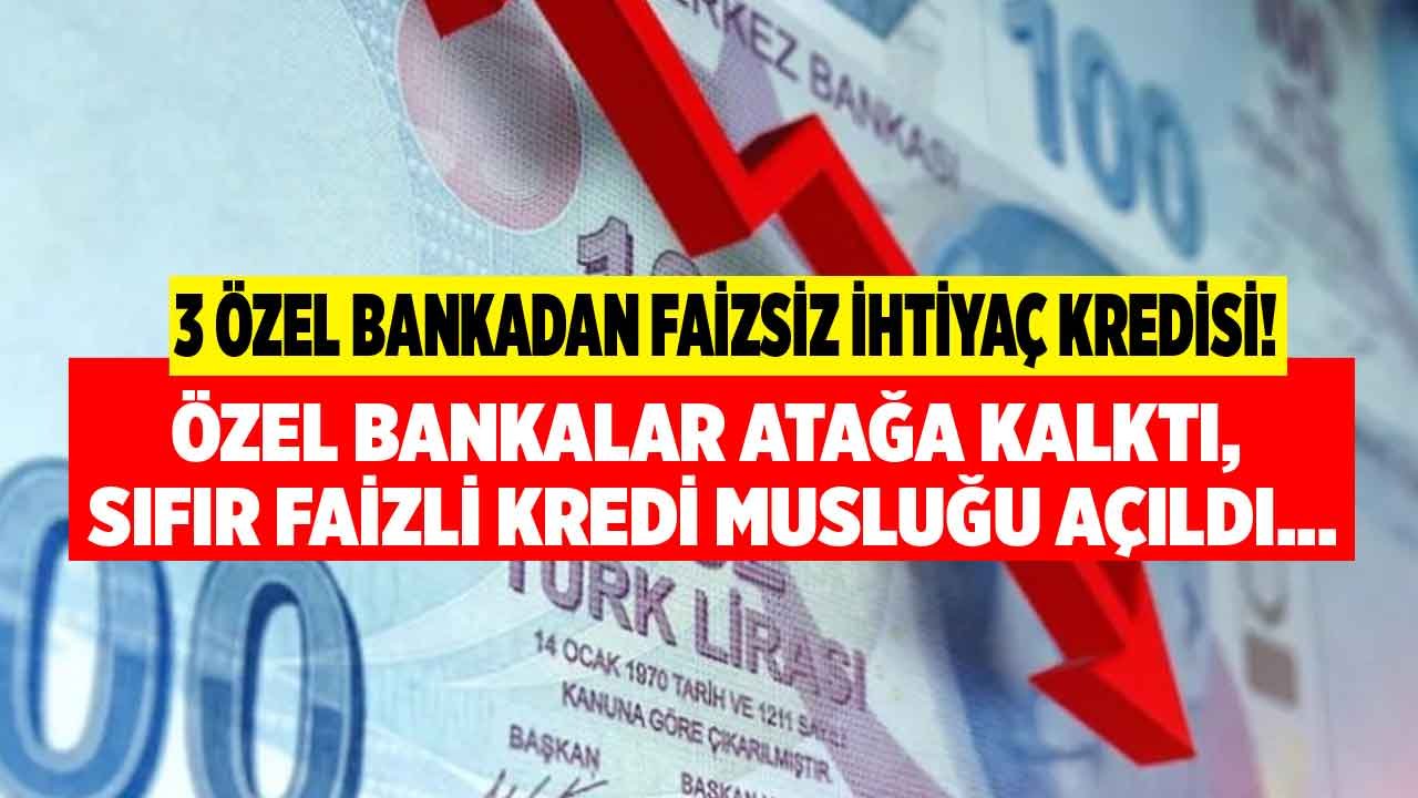 Özel Bankalar Atağa Kalktı, Faizsiz Kredi Musluğu Açıldı! ING Bank, Akbank, Fibabanka Sıfır Faizli İhtiyaç Kredisi