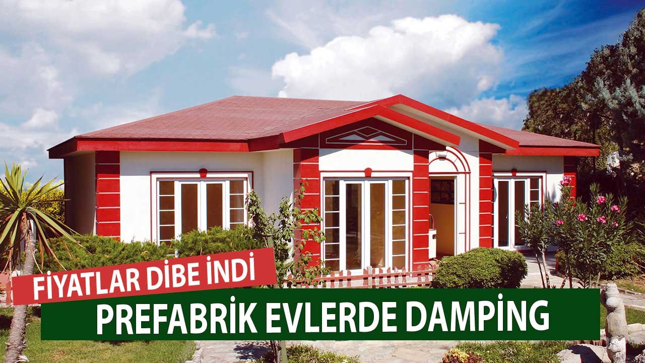 Fiyatlar Dibe İndi Prefabrik Evlerde Damping! 43 Metrekare 53 Bin TL, 70 Metrekare 75 Bin TL, 100 Metrekare 115 Bin TL