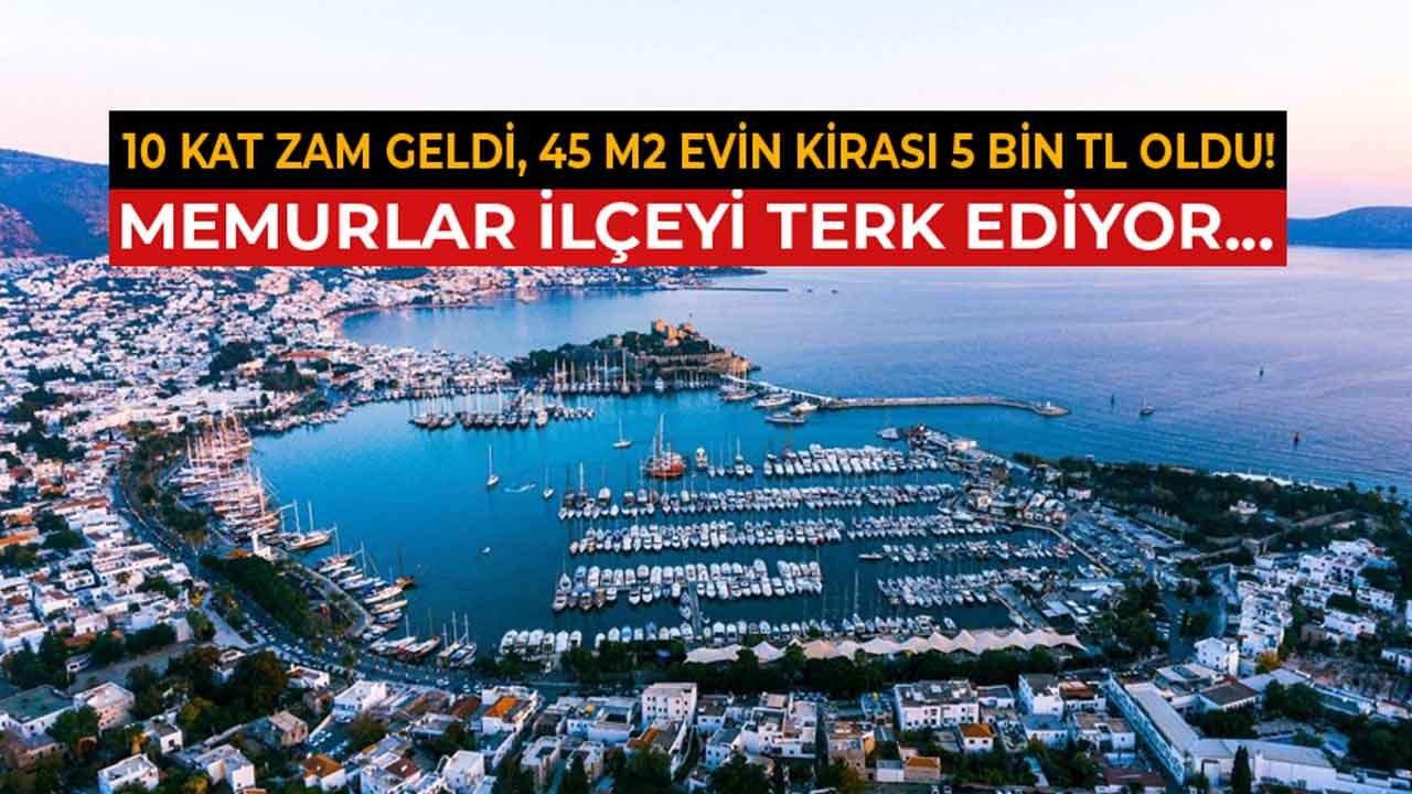 Kiralara 10 Kat Zam Geldi, 45 M2 Evin Kirası 5 Bin TL Olunca Memurlar İlçeyi Terk Etmeye Başladı!