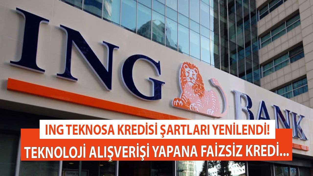 İNG Teknosa Kredisi Şartları Yenilendi! Teknoloji Alışverişi Yapana Faizsiz 36 Ay Taksit İmkanı