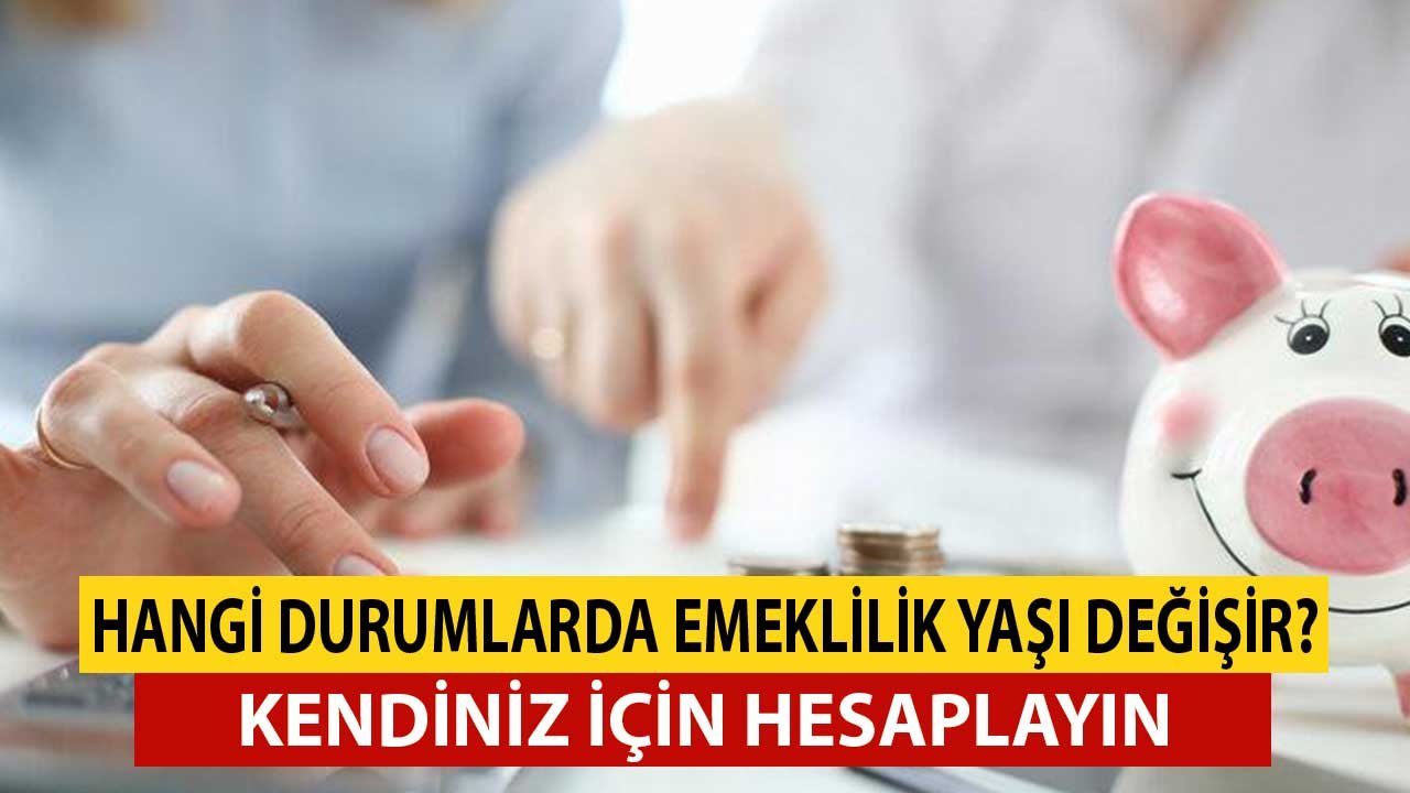 Hangi Durumlarda Emeklilik Yaşı Değişir? Kendiniz için Hesaplayın