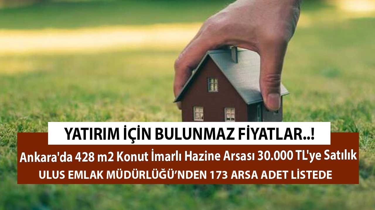 Yatırım için Bulunmaz Fiyatlar! Ankara'da 428 m2 Konut İmarlı Hazine Arsası 30.000 TL'ye Satılık