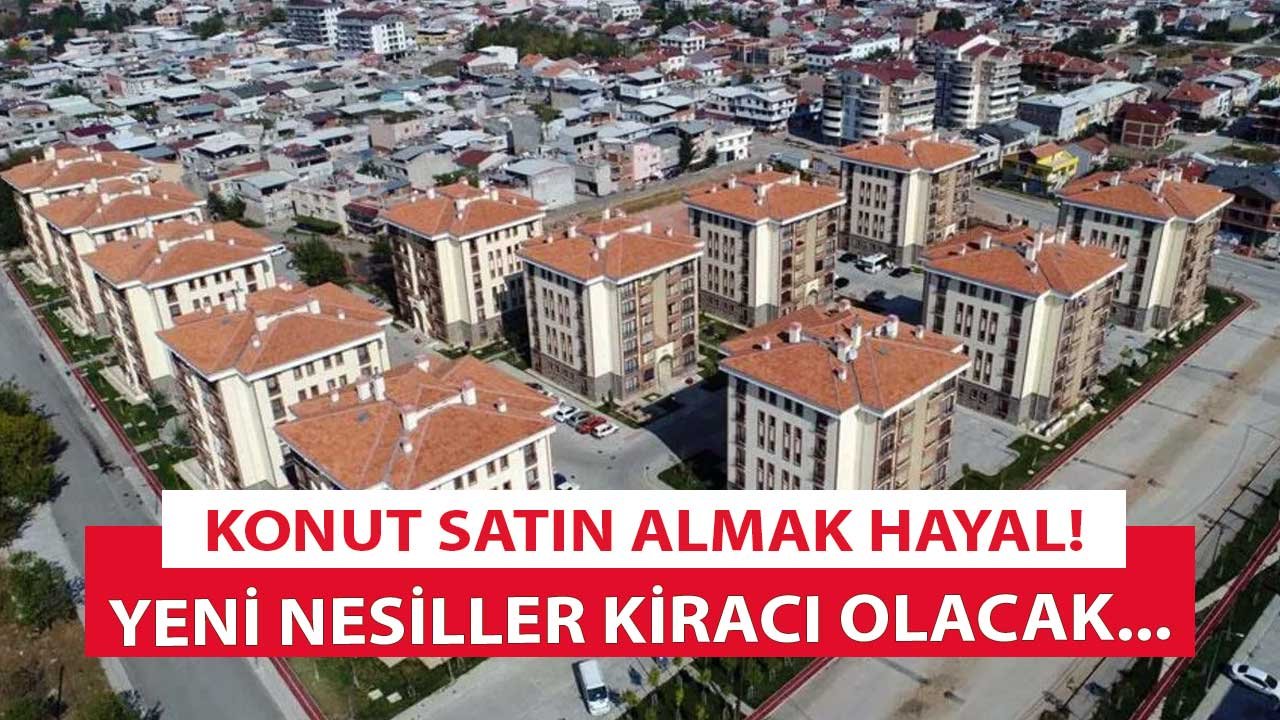 Fiyatlar Yükseldi, Ev Almak Zorlaştı! Yeni Nesil İçin Ev Sahibi Olmak Hayal Oldu