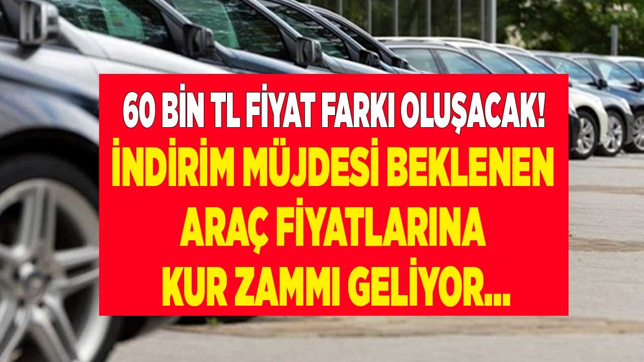 Araba Alacaklara 60 Bin TL Zam Uyarısı: İndirim Müjdesi Beklenen Araç Fiyatlarına Çip Krizi Sonrası Kur Zammı Geliyor!