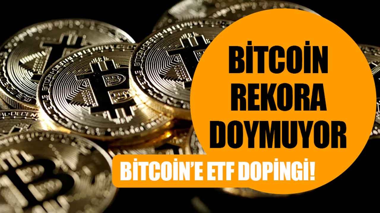 Bitcoin'e ETF Dopingi: 1 Bitcoin 64 Bin Dolar Oldu!