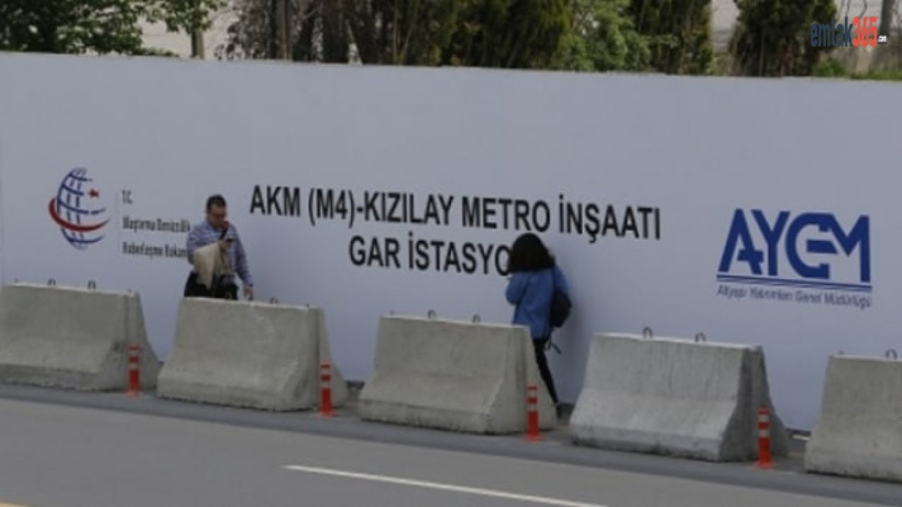 Ankaralılar Dikkat! AKM - Kızılay Metro Hattı İçin Bazı Yollar Kapatılıyor