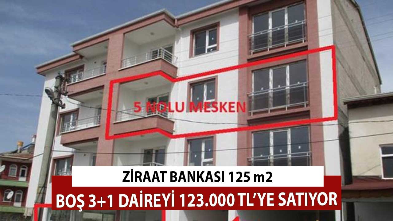 Ziraat Bankası 125 m2 Boş 3+1 Daireyi 123.000 TL'ye Satıyor