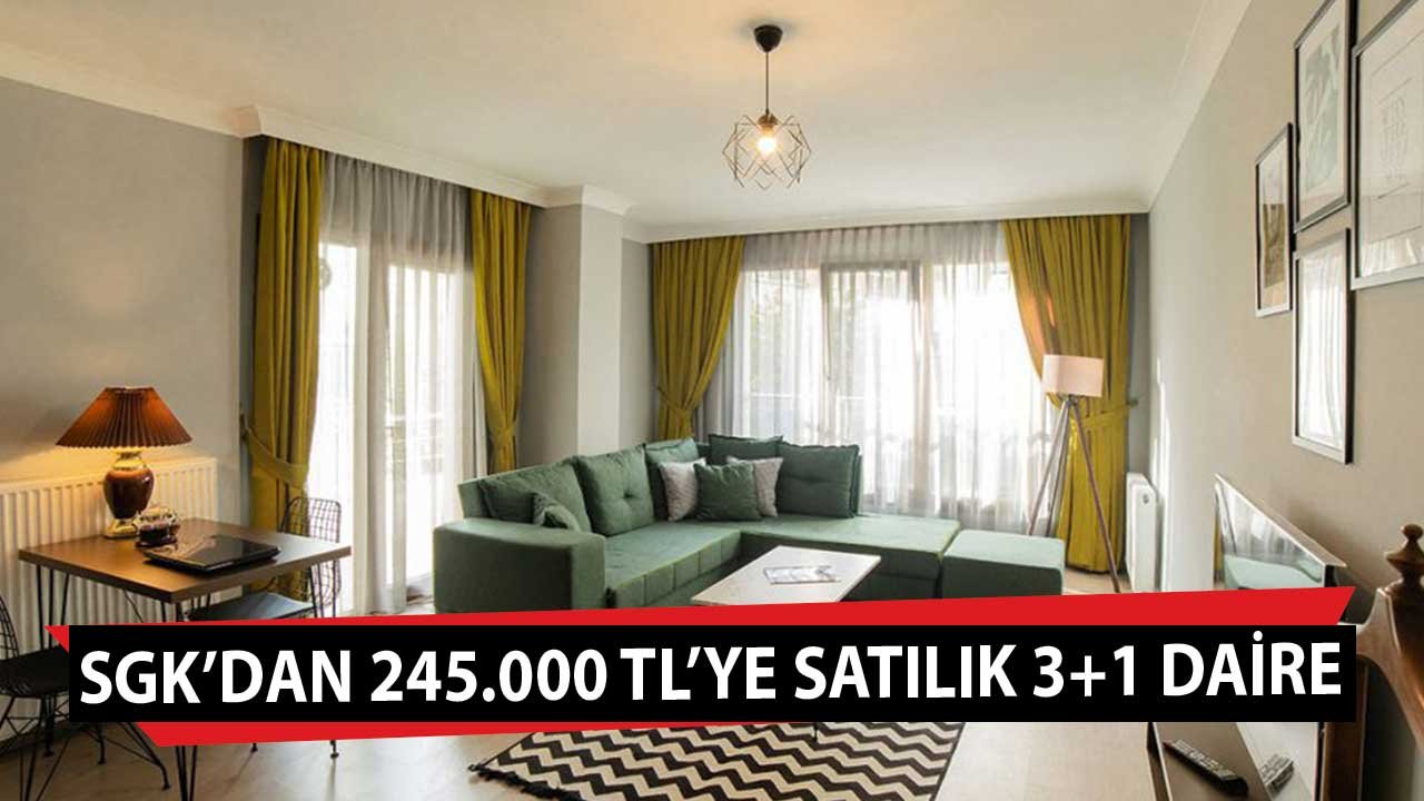 SGK'dan 245.000 TL'ye Satılık 3+1 Daire