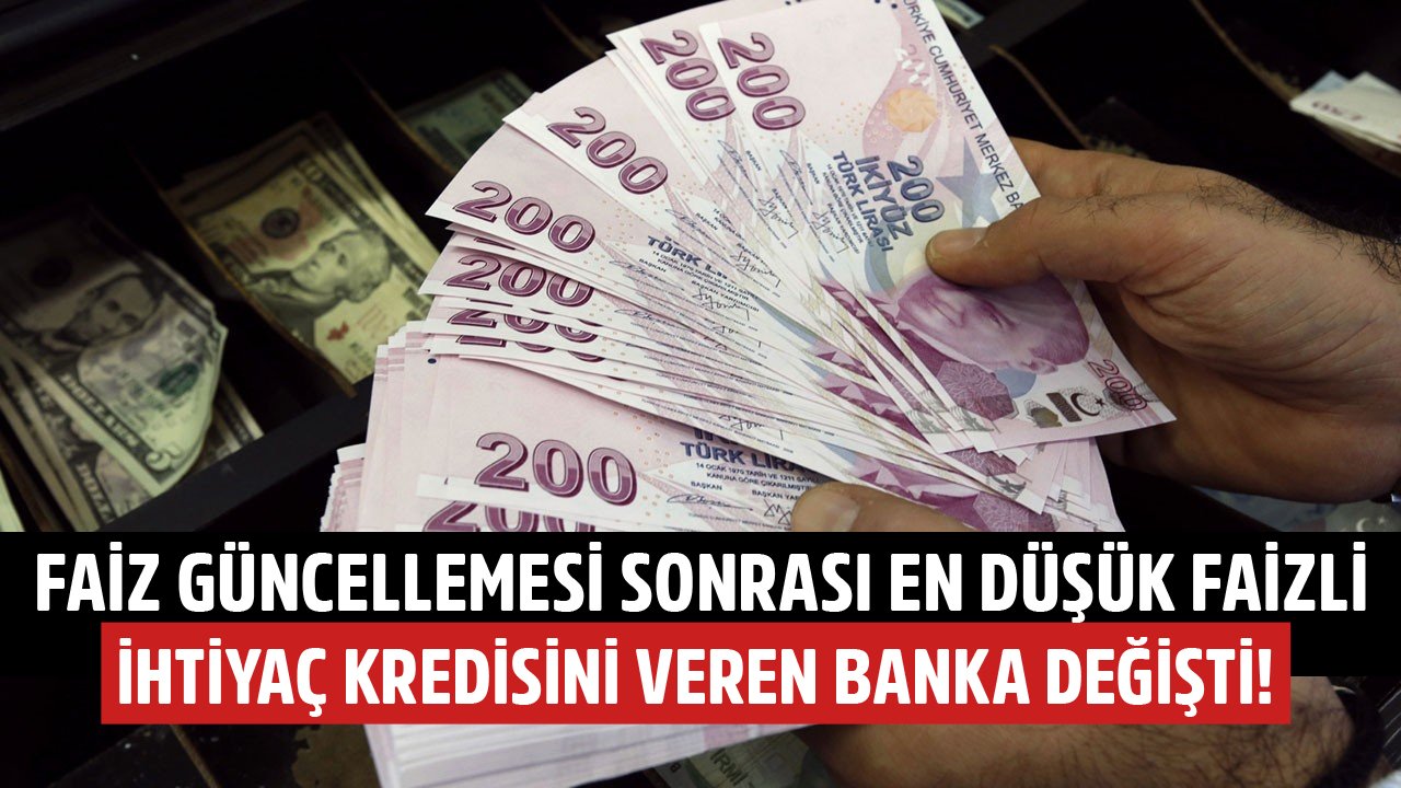 En Uygun Faizli İhtiyaç Kredisini Veren Banka Değişti! Yeni Faizle 20 Bin TL Kredi İçin Taksit Hesaplaması!