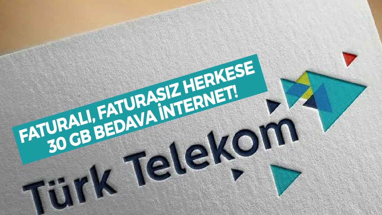 Türk Telekom Bedava İnternet Kampanyası: Faturalı, Faturasız Herkese 30 GB Hediye!