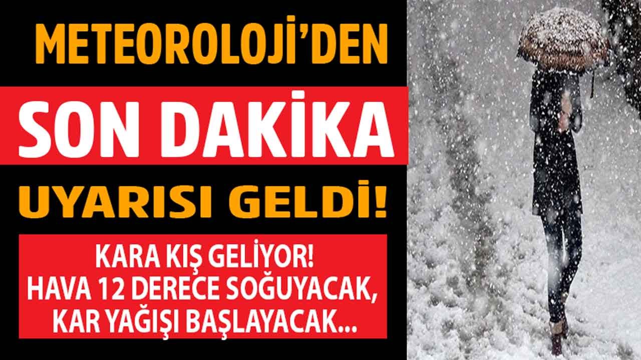 Kara Kış Geliyor! Meteoroloji Duyurdu, Hava Sıcaklığı 12 Derece Birden Düşecek, Kar Yağışı Başlayacak