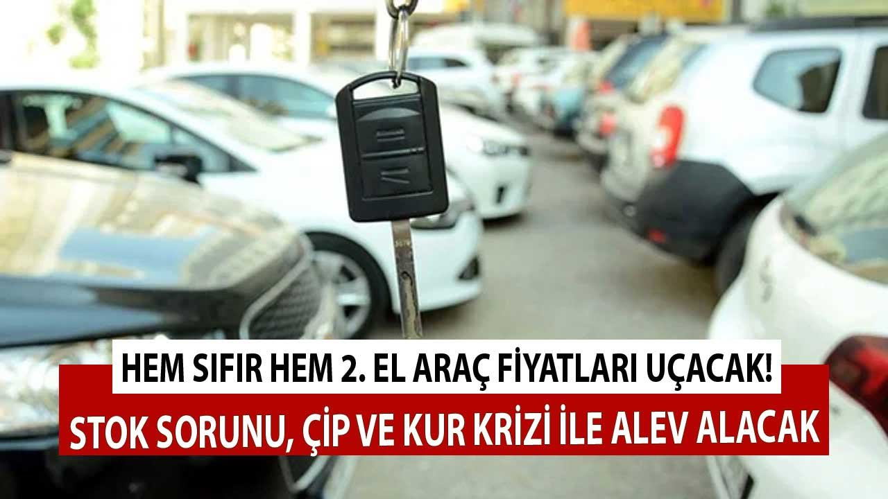 Sıfır Araba Bekleme Süresi 3 Aya Çıktı, Sıfır Araç Yok! Otomobil Fiyatları Stok Sorunu, Çip ve Kur Krizi İle Alev Alacak