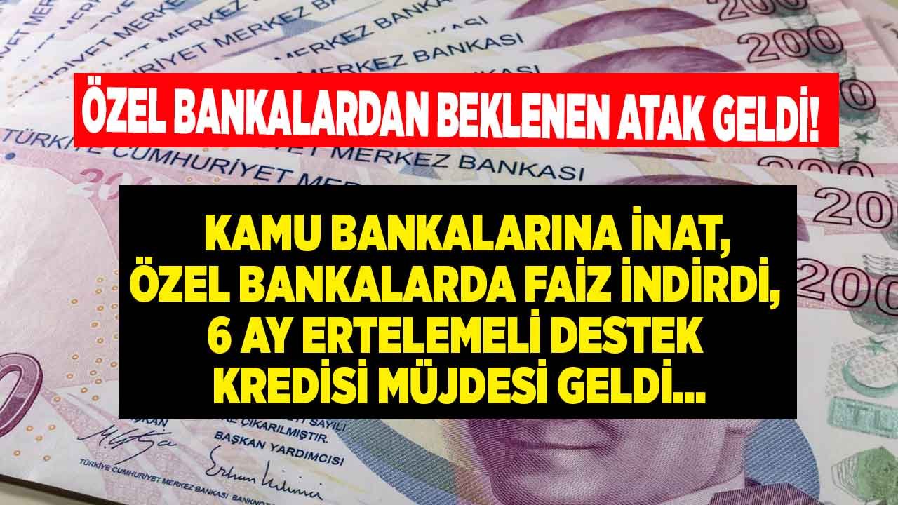 Son Dakika Kredi Haberi: Özel Bankalar Faiz İndirdi! Garanti Bankası, Akbank, İş Bankası, Yapı Kredi, TEB, ING Denizbank