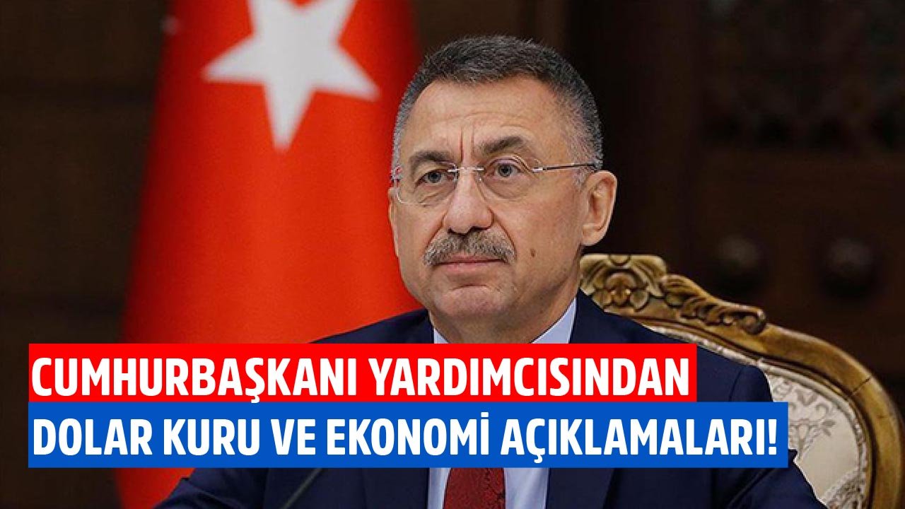 Cumhurbaşkanı Yardımcısı Fuat Oktay'dan Son Dakika Dolar Kuru Ve Ekonomi Açıklamaları!