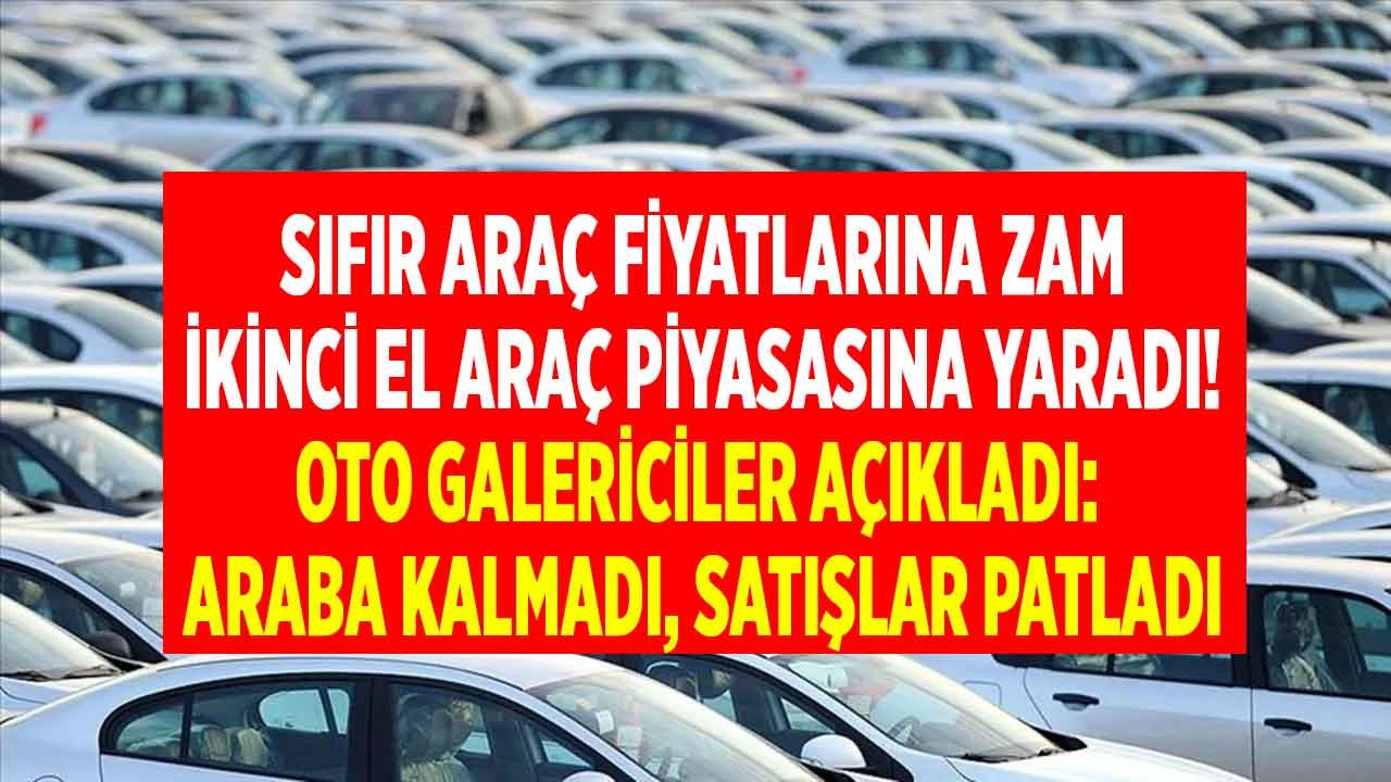 Sıfır Araç Fiyatlarına Döviz Zammı İkinci El Piyasasına Yaradı! 2. El Araç Satışları Patladı, Noterlerde Kuyruk Oluştu