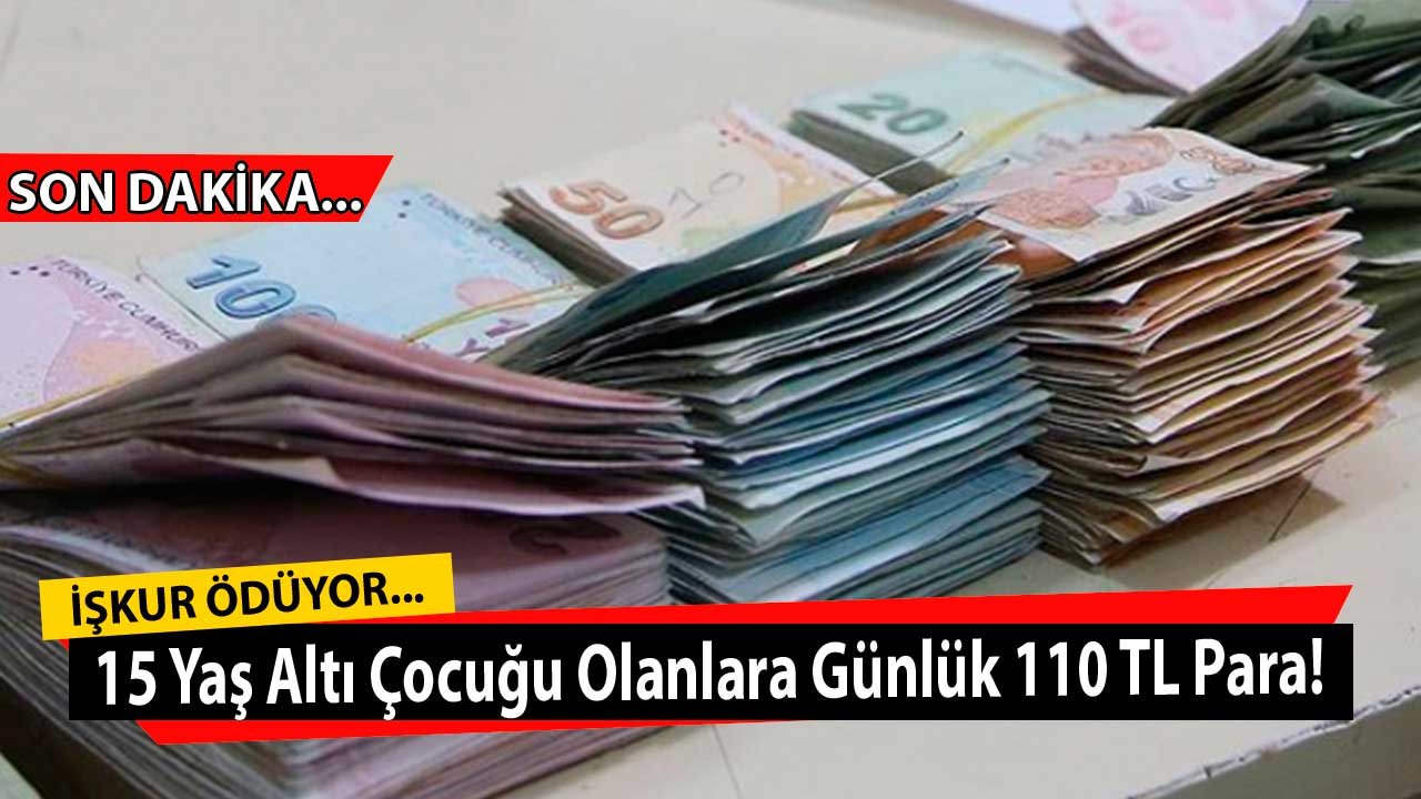 15 Yaş Altı Çocuğu Olanlara İŞKUR Müjdesi! Günlük 110 TL Para Almak İçin Başvuru Şartları Neler?