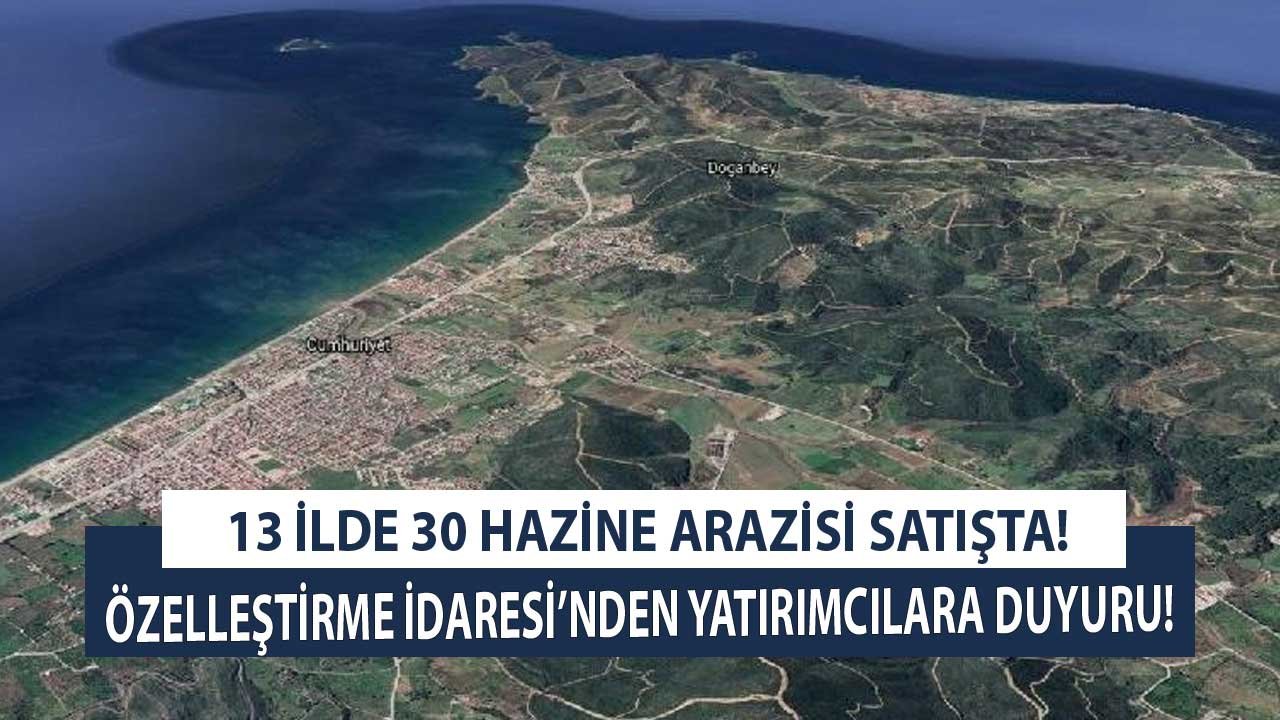 Özelleştirme İdaresi Yatırımcılara Duyuru Diyerek Yayımladı: Hazine ve Maliye Arazileri Satışa Çıktı!