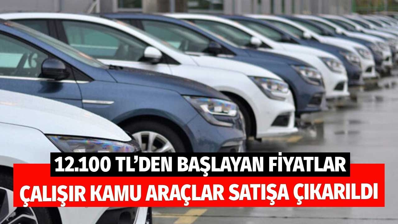 12 Bin 100 TL'den Başlayan Fiyatlar! Çalışır Kamu Araçları Satışa Çıkarıldı Kasım 2021