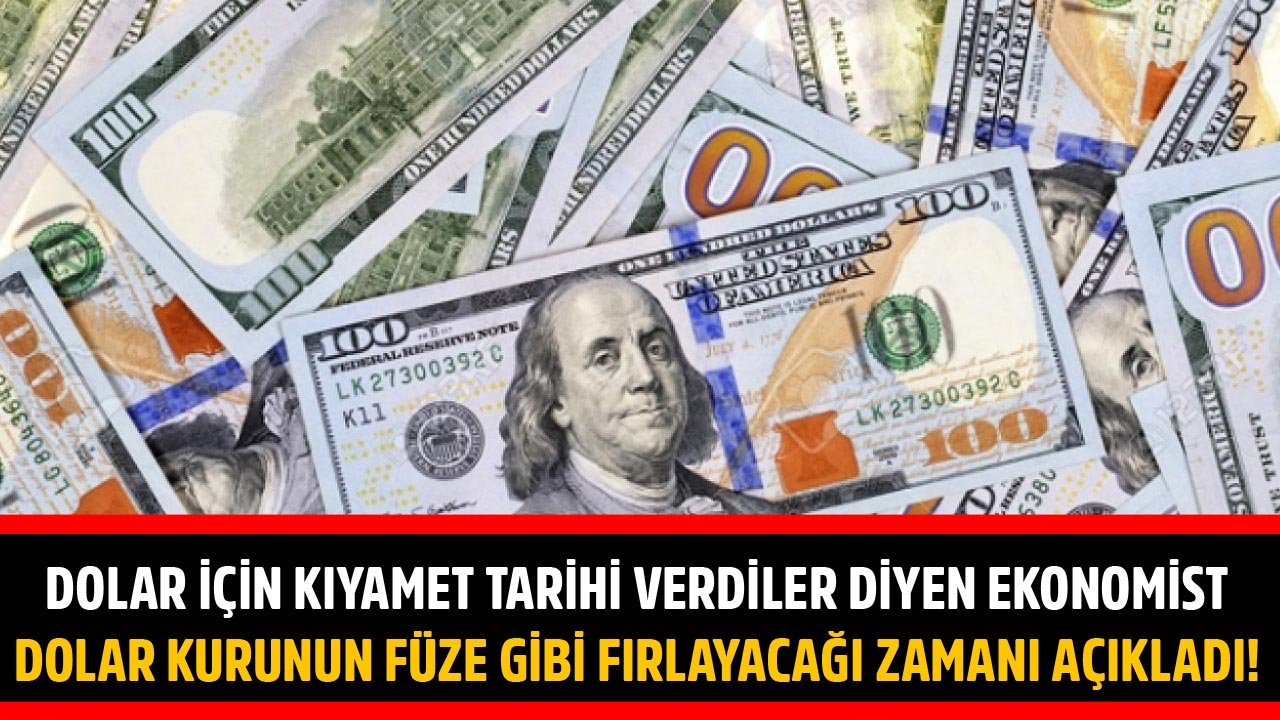 Dolarda Kıyamet Tarihi Verdiler Diyen Ekonomist Evren Devrim Zelyut Dolar Kurunun Füze Gibi Fırlayacağı Zamanı Açıkladı!