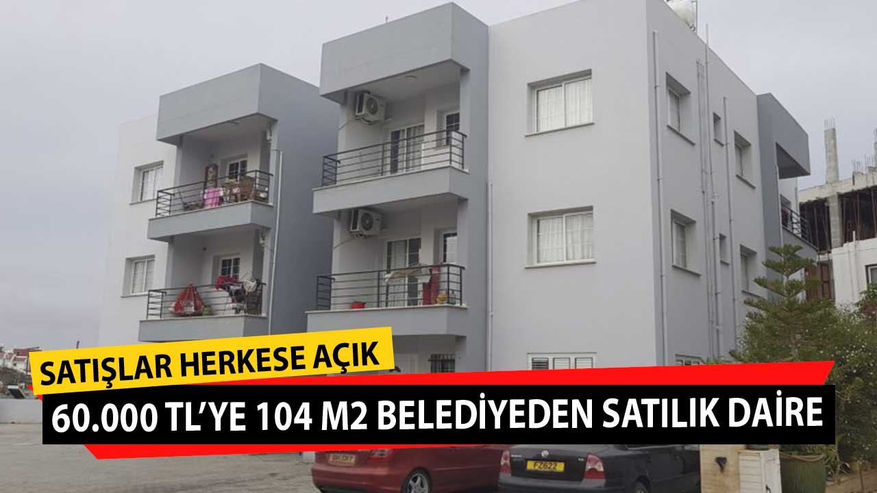 60.000 TL'ye 104 M2 Belediyeden Satılık Apartman Dairesi! Satışlar Herkese Açık