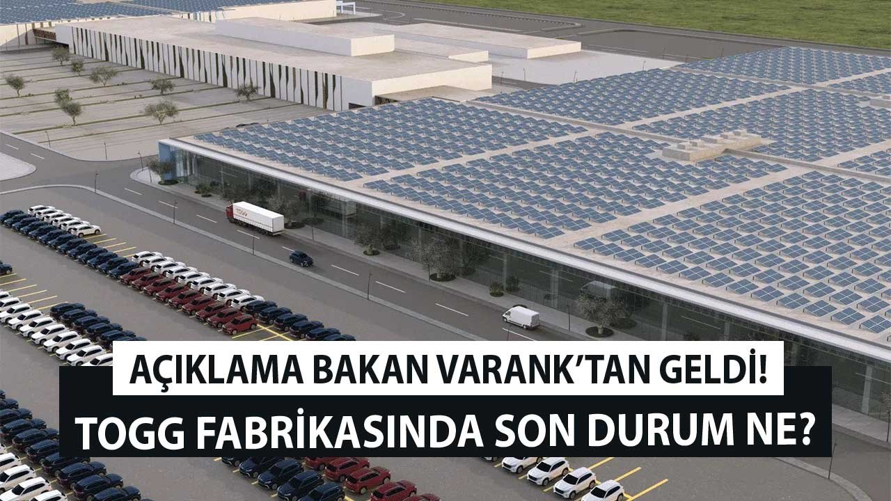 Bakan Varan Açıkladı: TOGG Fabrikası Son Durum Ne, Yerli Araba Ne Zaman Çıkacak?