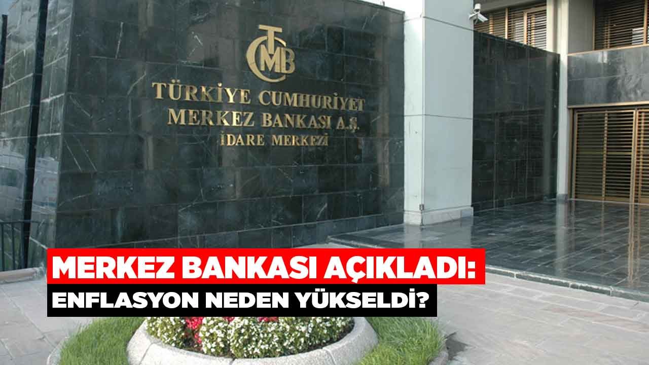 Ekim Ayında Yüzde 20'ye Dayanmıştı, Merkez Bankası Son Dakika Açıklaması Yayımladı: Enflasyon Neden Yükseldi?