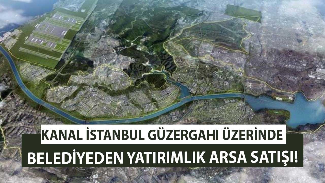 Kanal İstanbul Projesine Komşu Yatırımlık Kupon Araziler Başakşehir Belediyesi Tarafından Satışa Sunuldu!