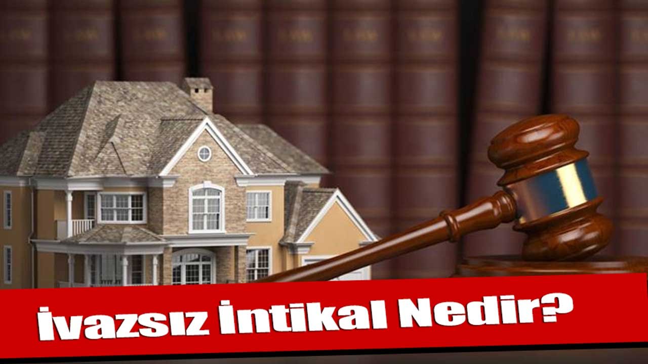 İvazsız İntikal Nedir, Ne Demek?