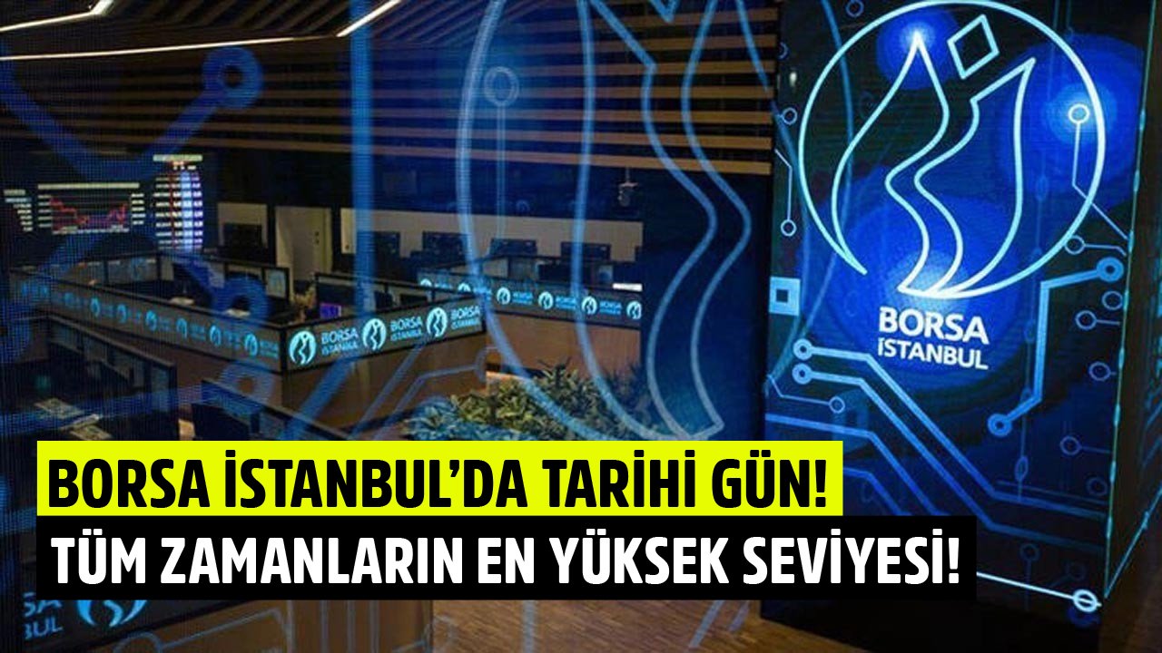 Borsa İstanbul'da Tarihi Gün! BIST 100 Endeksi'nde Tüm Zamanların En Yüksek Seviyesine Ulaşıldı!