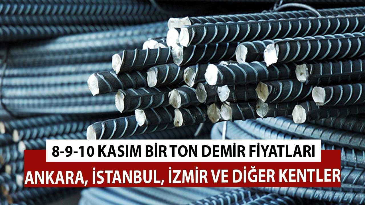 Bir Ton Demir Fiyatları! Ankara, İstanbul, İzmir 8 9 10 Kasım Güncel Tablo