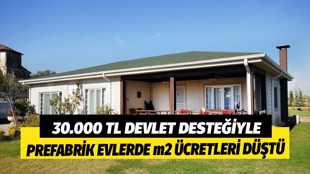 Prefabrik Ev Fiyatlarına Kış Darbesi m2 Ücretleri Düştü! 30 Bin TL Devlet Desteğiyle Birlikte