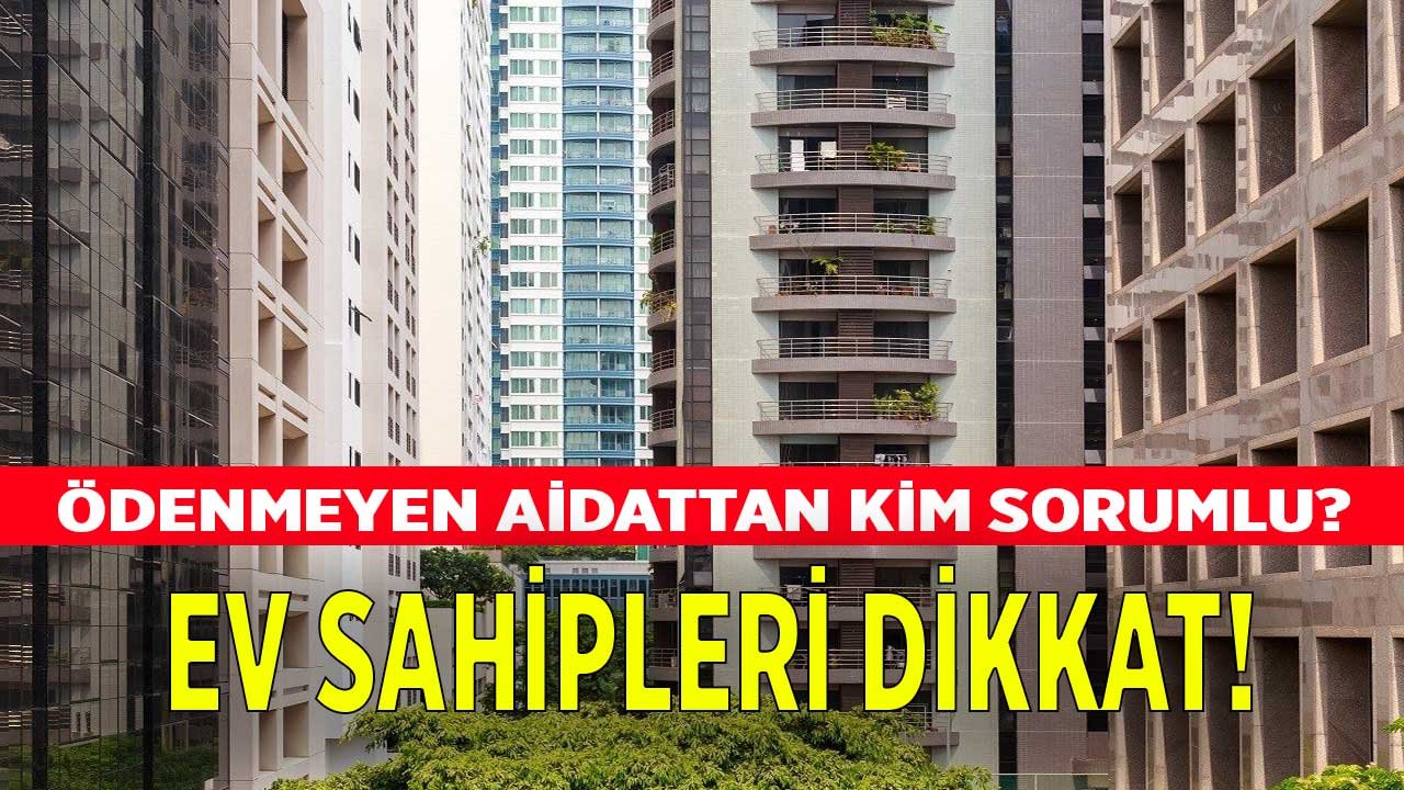 Aidat Ödeyemeyen Kiracının Borcunu Kim Öder?